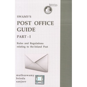 Swamy's Post Office Guide Part - I (Rules and Regulations Related to Inland Post) by Muthuswamy & Brinda 